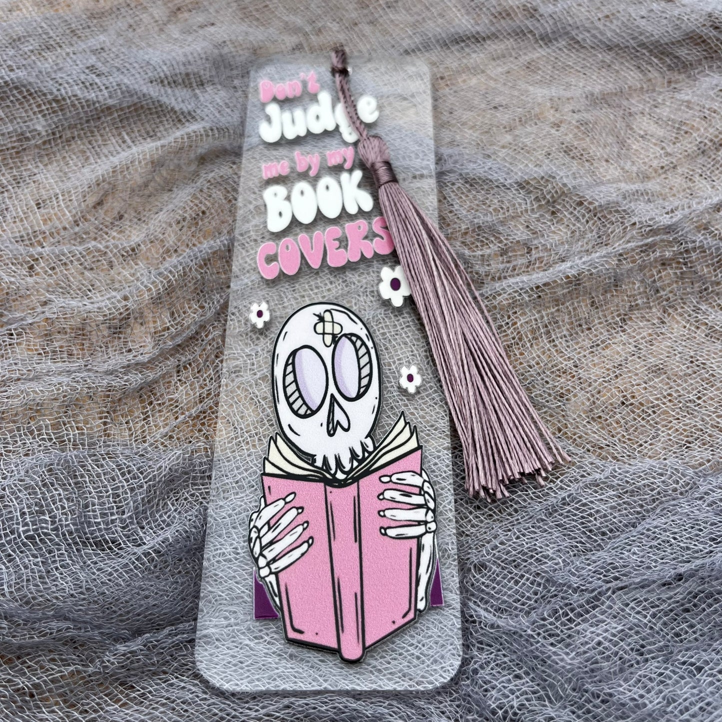 Don't Judge Me By My Book Covers Bookmark