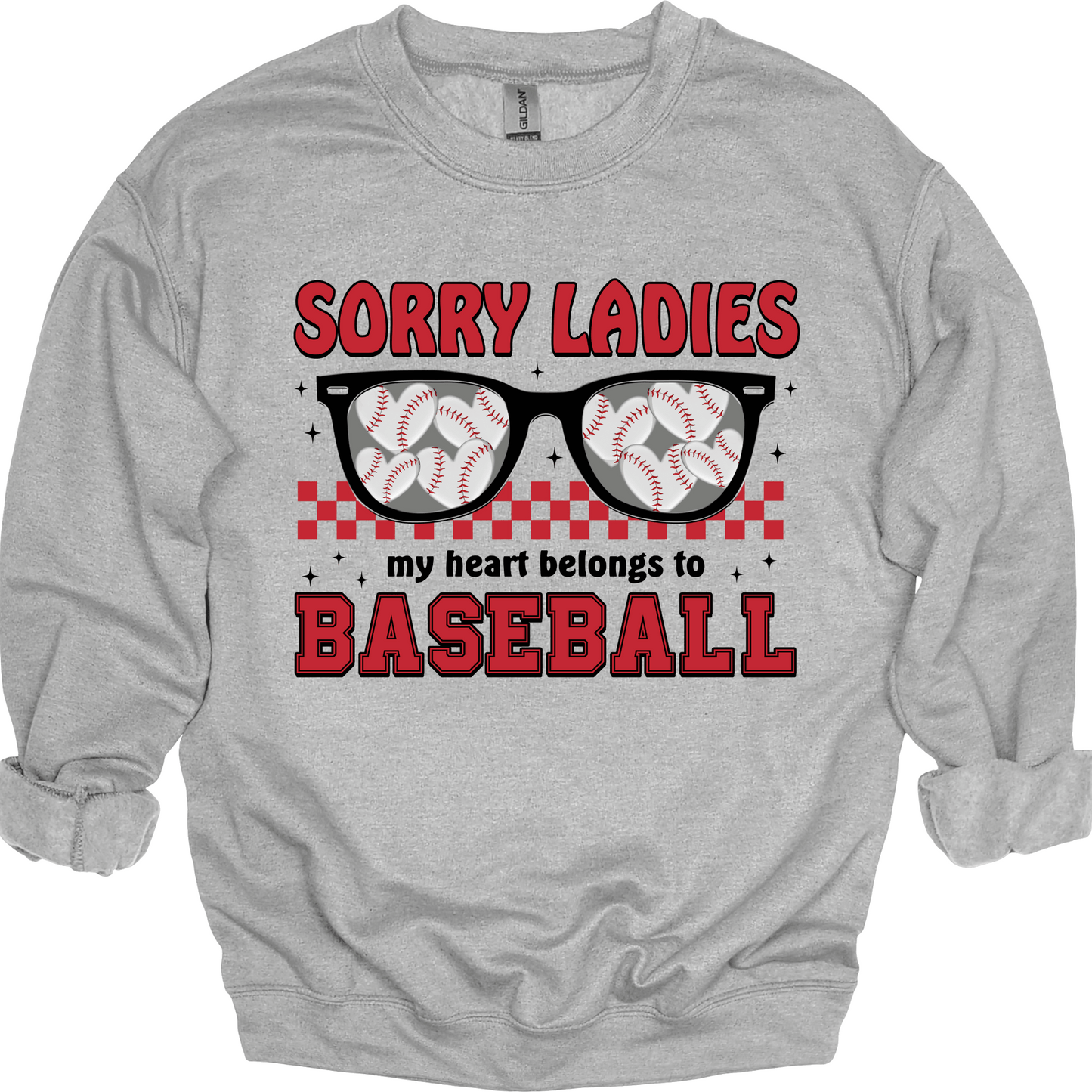 Sorry Ladies, My Heart Belongs To Baseball | Youth & Adult