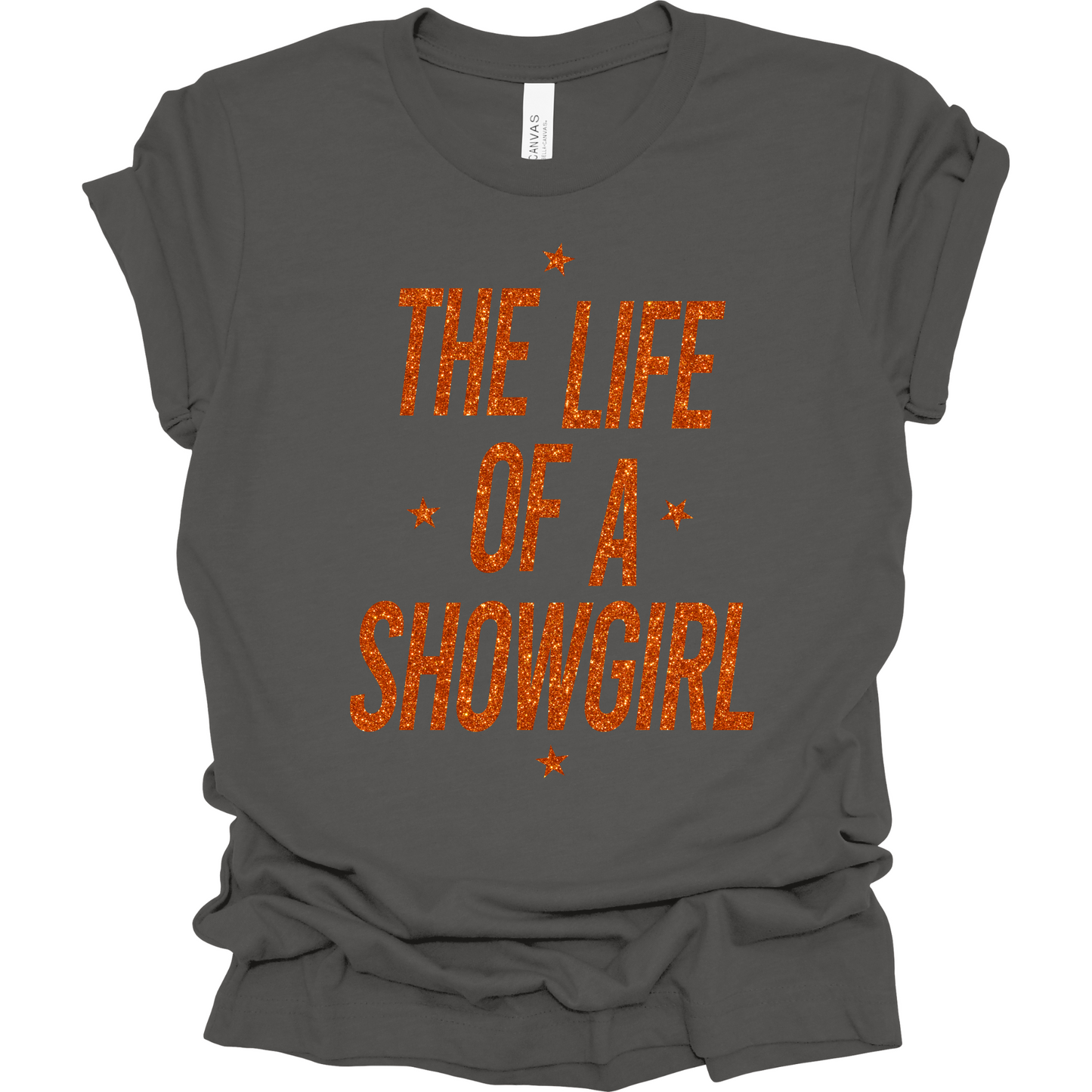 The Life Of A Showgirl T-Shirt | Youth & Adult