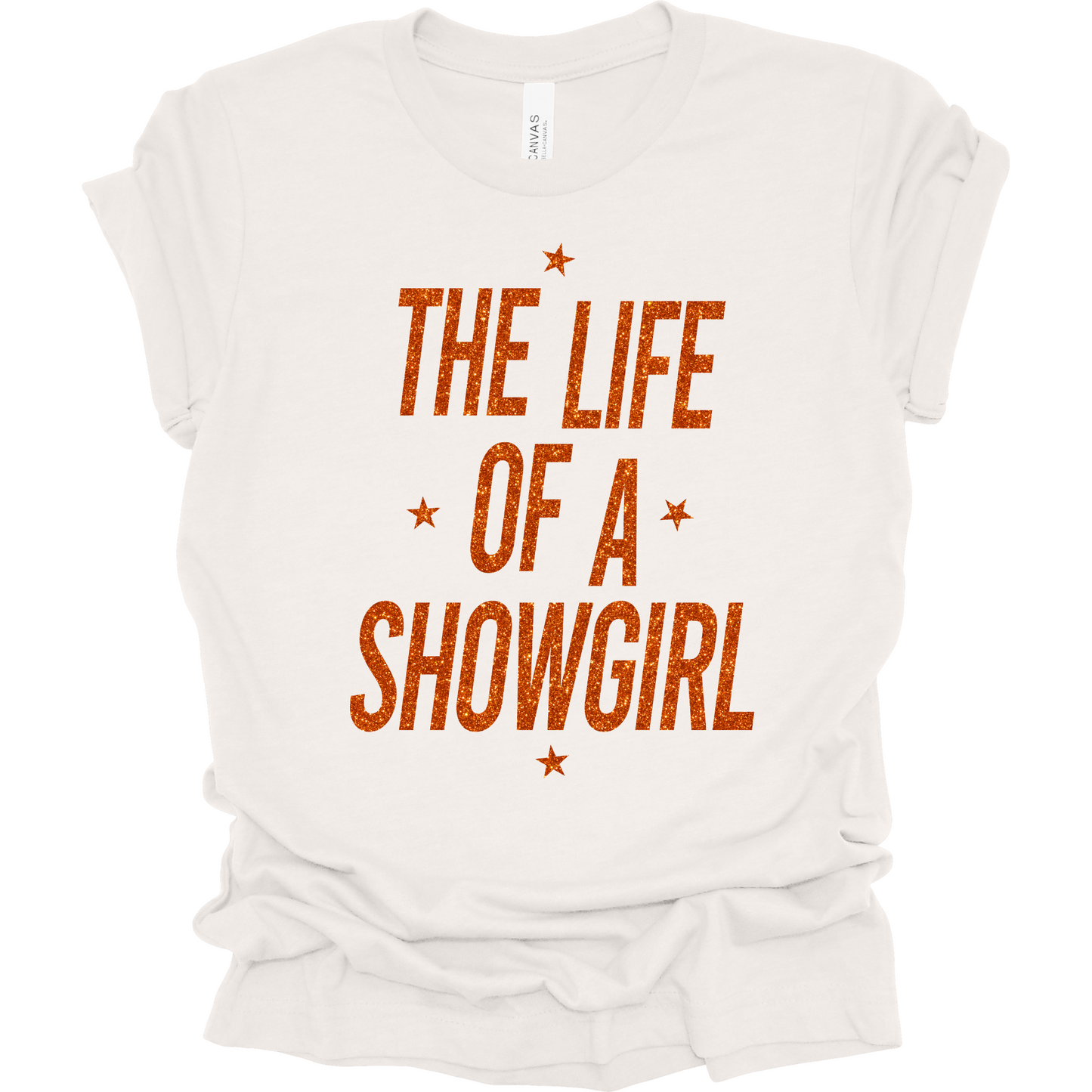 The Life Of A Showgirl T-Shirt | Youth & Adult