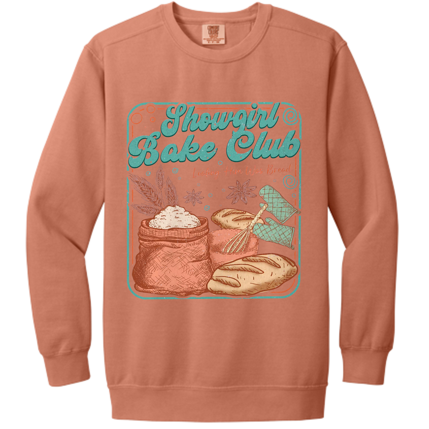 Showgirl Bake Club...Loafing Him Was Bread Crewneck Sweatshirt | Adult (Comfort Colors)