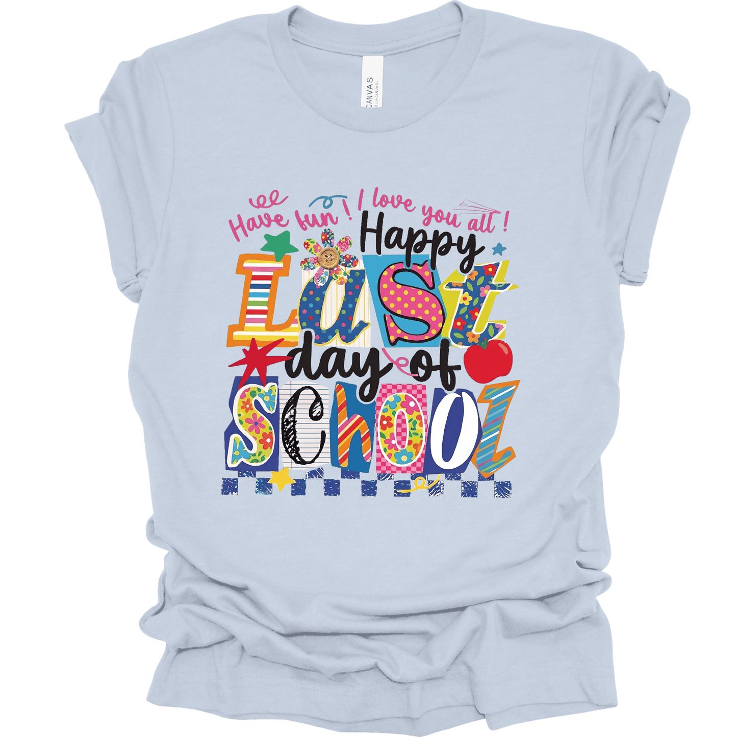 Last Day of School Shirt – Teacher End of Year Tee