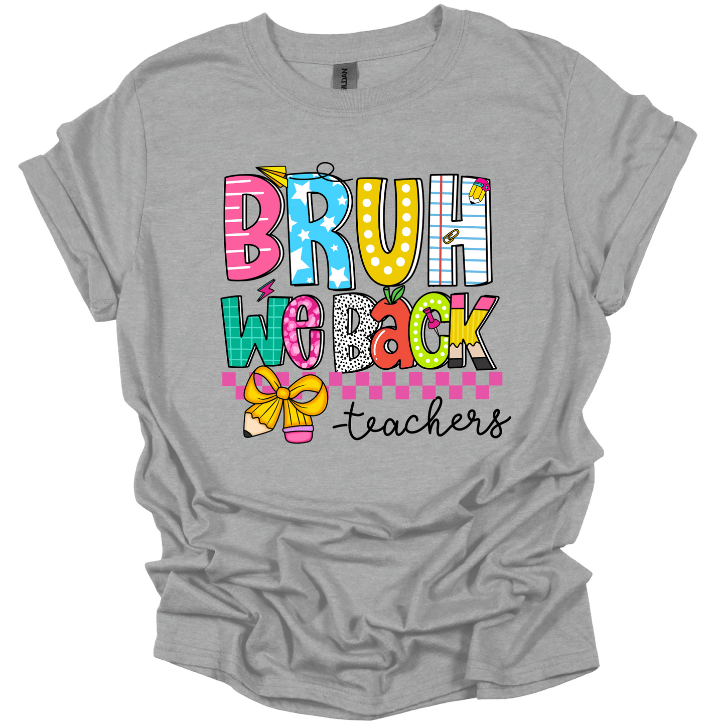 Bruh We Back Teacher Tee