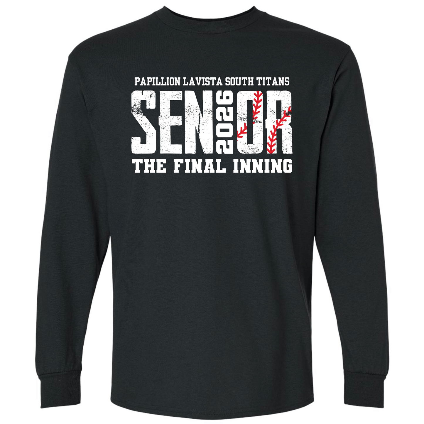 Papillion South Titans Senior 2026 Baseball Long Sleeve T-Shirt – The Final Inning