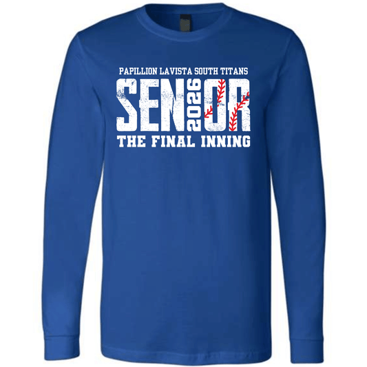 Papillion South Titans Senior 2026 Baseball Long Sleeve T-Shirt – The Final Inning