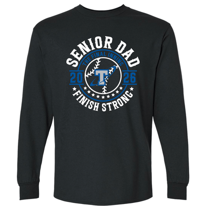 Papillion South Titans Senior Dad 2026 – Finish Strong Long Sleeve T-Shirt