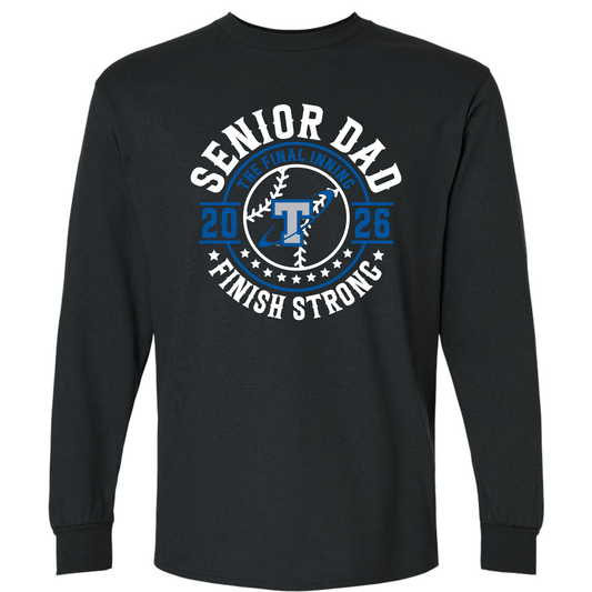 Papillion South Titans Senior Dad 2026 – Finish Strong Long Sleeve T-Shirt