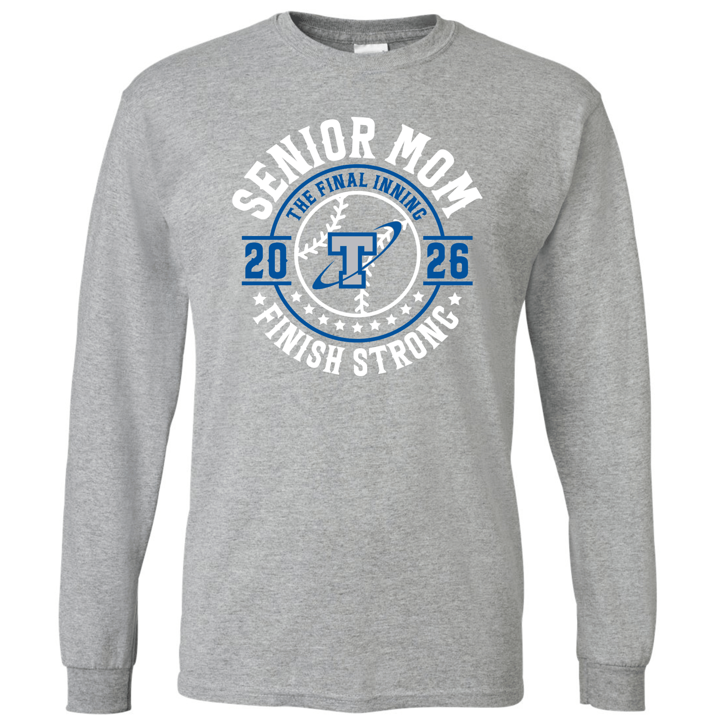 Papillion South Titans Senior Mom 2026 – Finish Strong Long Sleeve T-Shirt