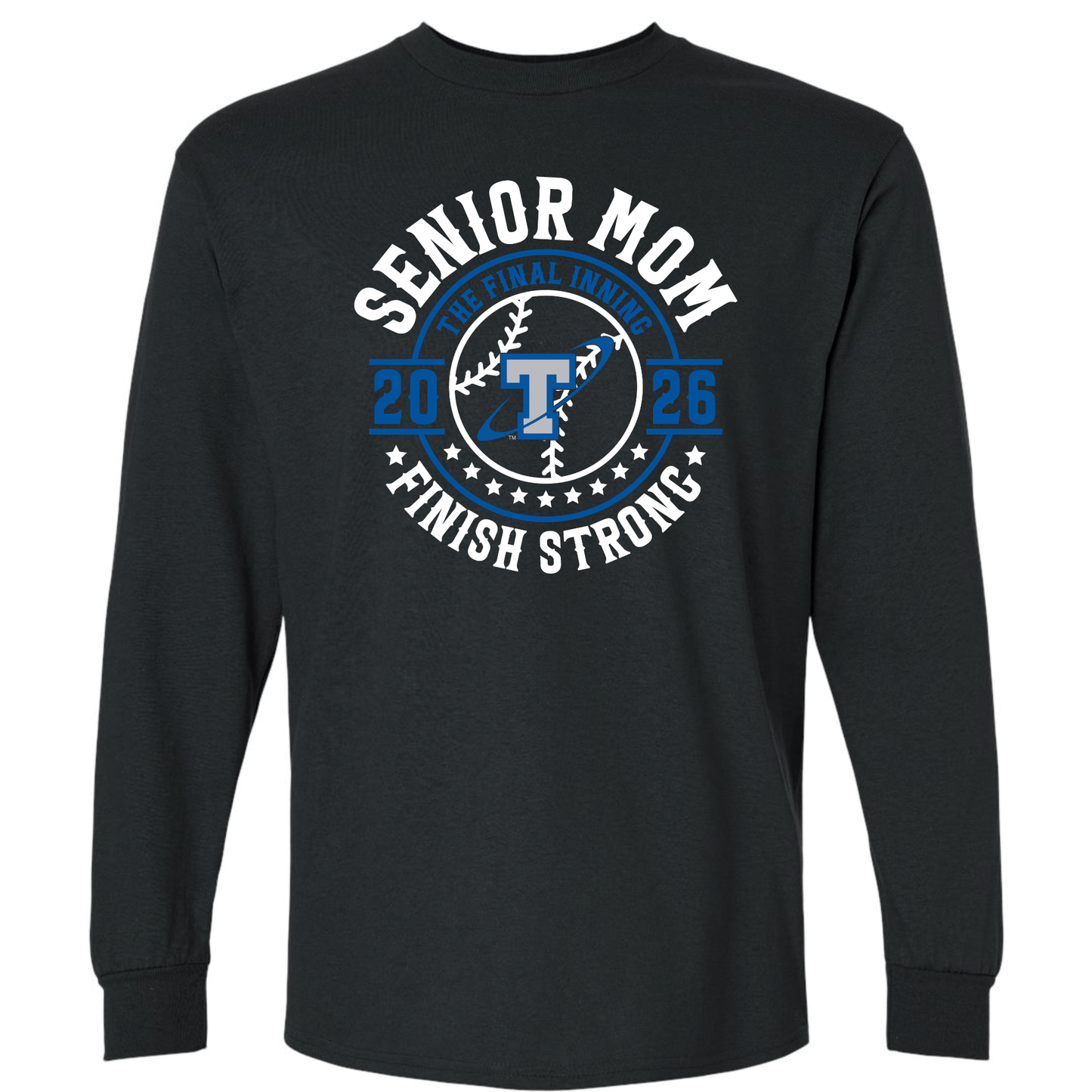 Papillion South Titans Senior Mom 2026 – Finish Strong Long Sleeve T-Shirt