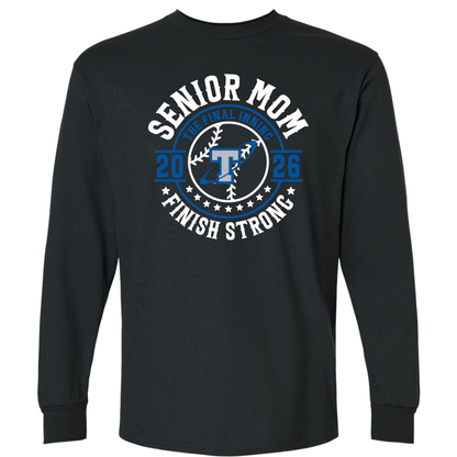 Papillion South Titans Senior Mom 2026 – Finish Strong Long Sleeve T-Shirt