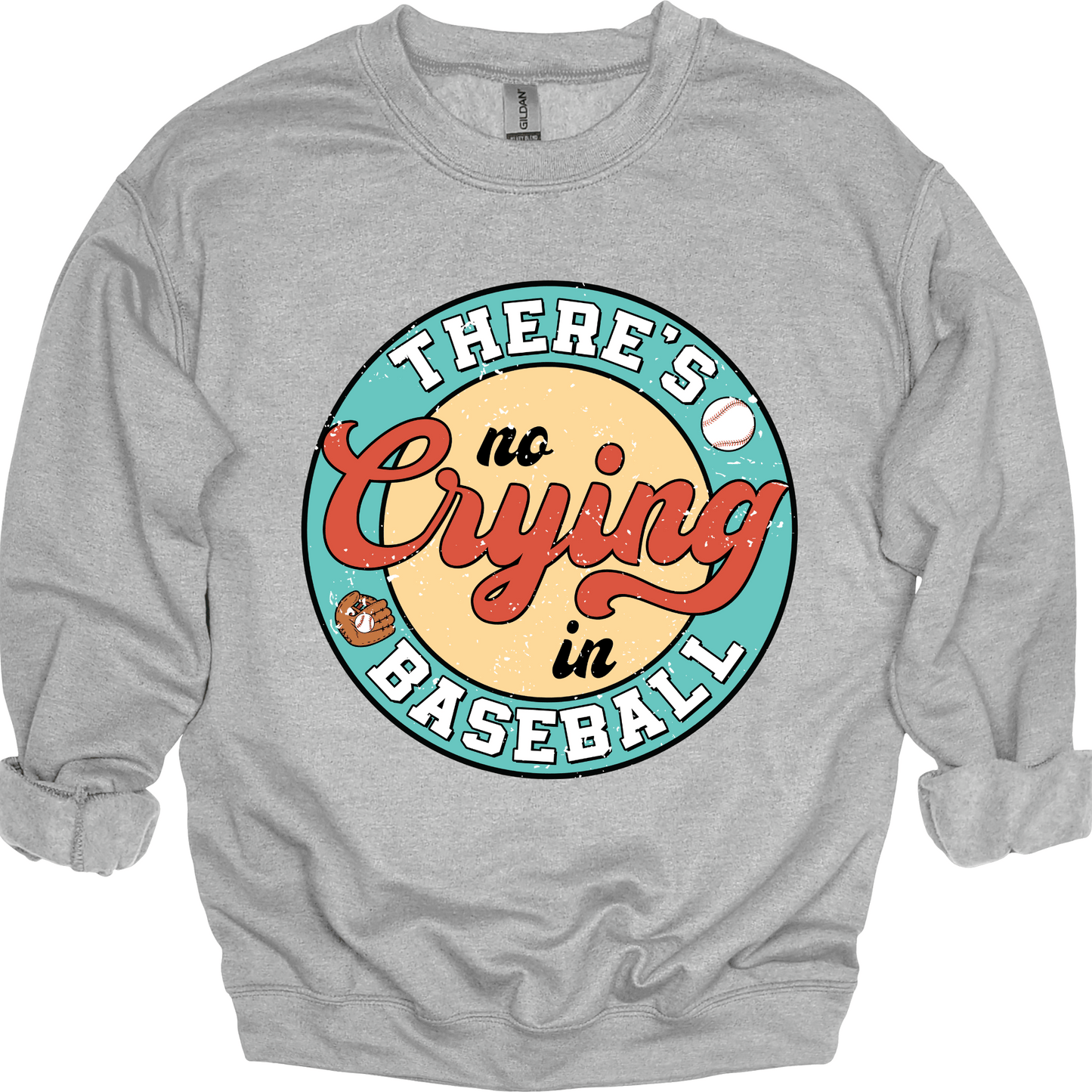 There's No Crying In Baseball | Youth & Adult