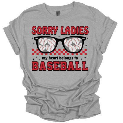 Sorry Ladies, My Heart Belongs To Baseball | Youth & Adult