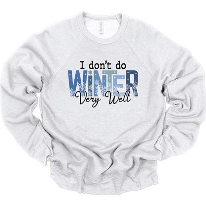 I Don't Do Winter Very Well Typography