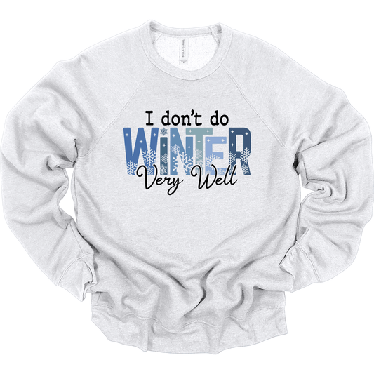 I Don't Do Winter Very Well Typography