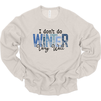 I Don't Do Winter Very Well Typography