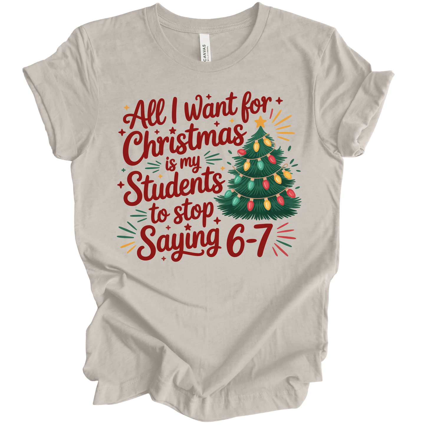 All I Want for Christmas Is My Students to Stop Saying 6-7