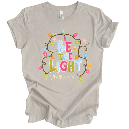 Be The Light - Matthew 5:14
