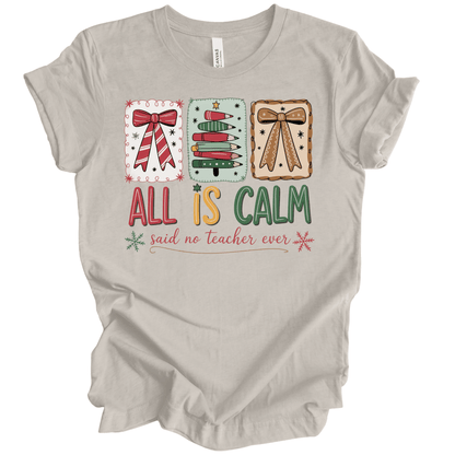 All Is Calm (Said No Teacher Ever)