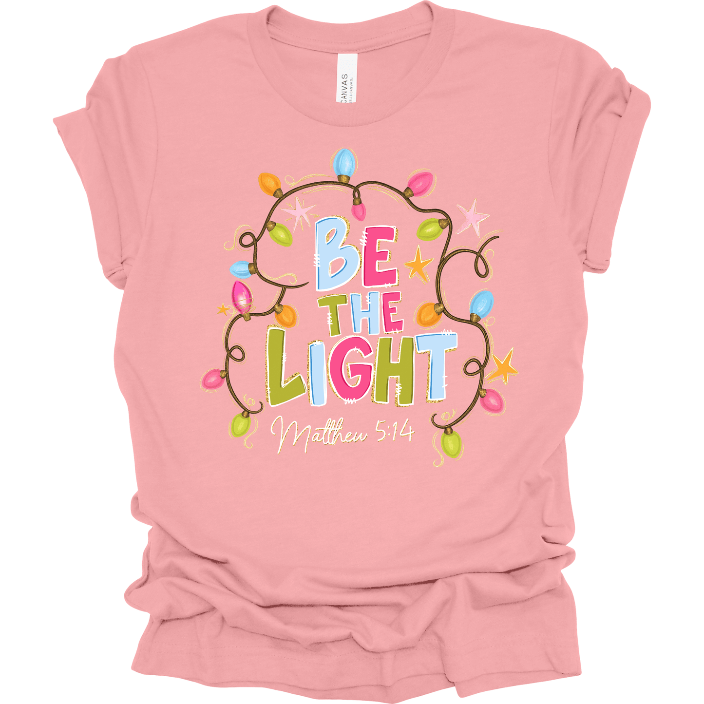 Be The Light - Matthew 5:14