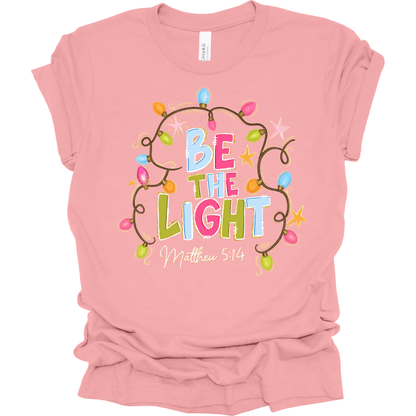 Be The Light - Matthew 5:14