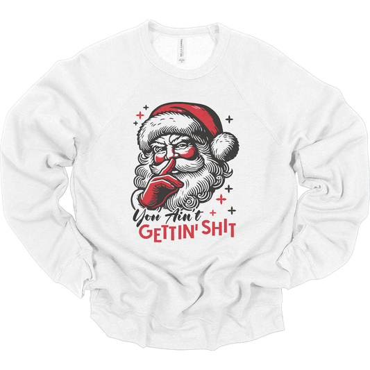 Santa Claus - You Ain't Gettin Shit