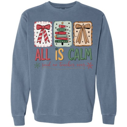 All Is Calm (Said No Teacher Ever)