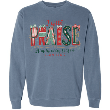 I Will Praise Him in Every Season – Psalm 146:2