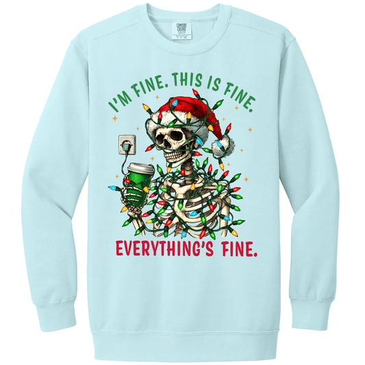 I'm Fine. This Is Fine. Everything's Fine Christmas Skeleton
