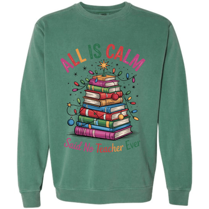 All Is Calm Said No Teacher Ever Christmas Books Tree