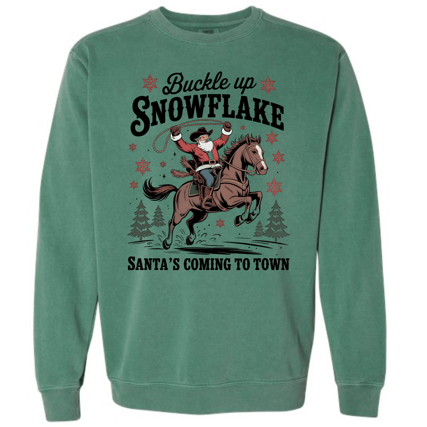 Buckle Up Snowflake, Santa's Coming To Town