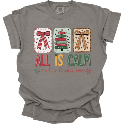 All Is Calm (Said No Teacher Ever)