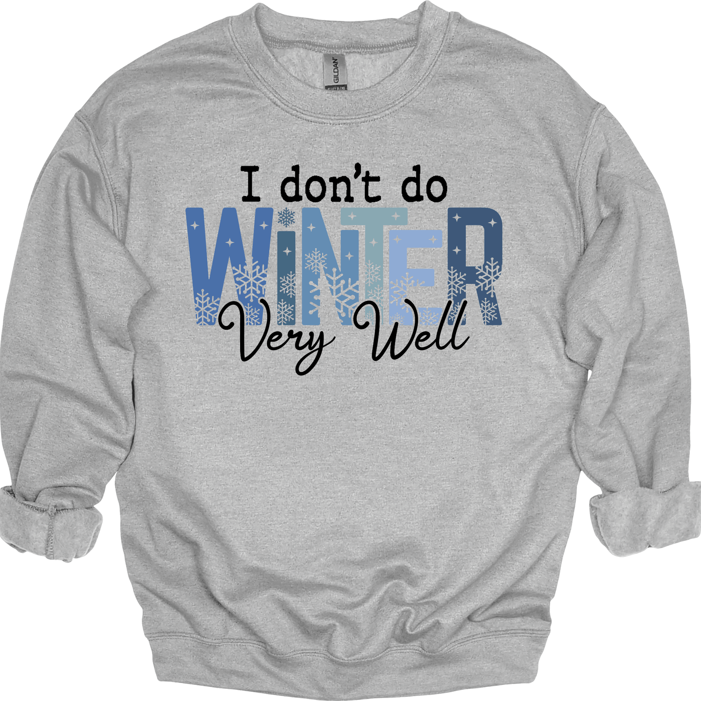 I Don't Do Winter Very Well Typography