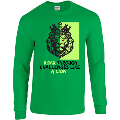 Roar Through Challenges Long Sleeve T-Shirt | Youth & Adult