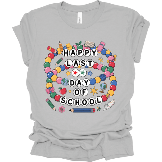 Last Day of School Shirt – Happy Last Day of School Tee