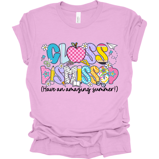Last Day of School Shirt – Class Dismissed Tee