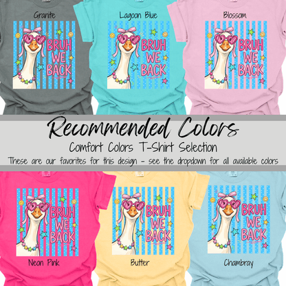 Bruh We Back | Sassy Goose Teacher Tee