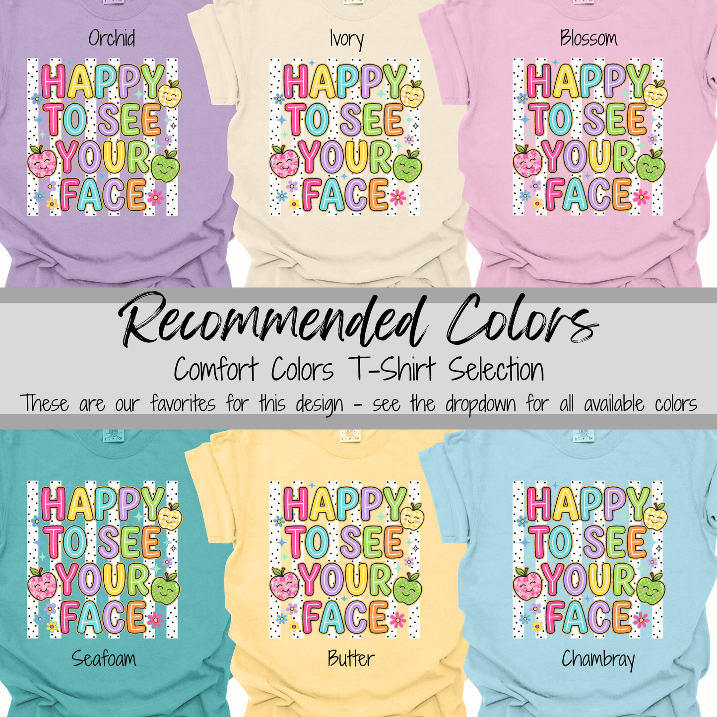 Happy to See Your Face | Colorful Classroom Tee