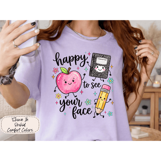 Happy to See Your Face | Smiling School Supplies Graphic Tee