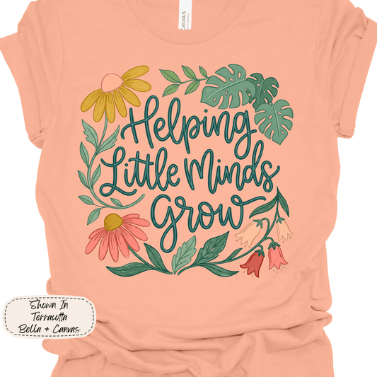 Growth Mindset | Helping Little Minds Grow Graphic Tee