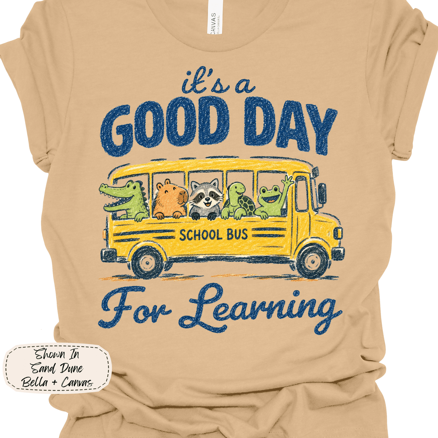Classroom Days | It's a Good Day for Learning Graphic Tee