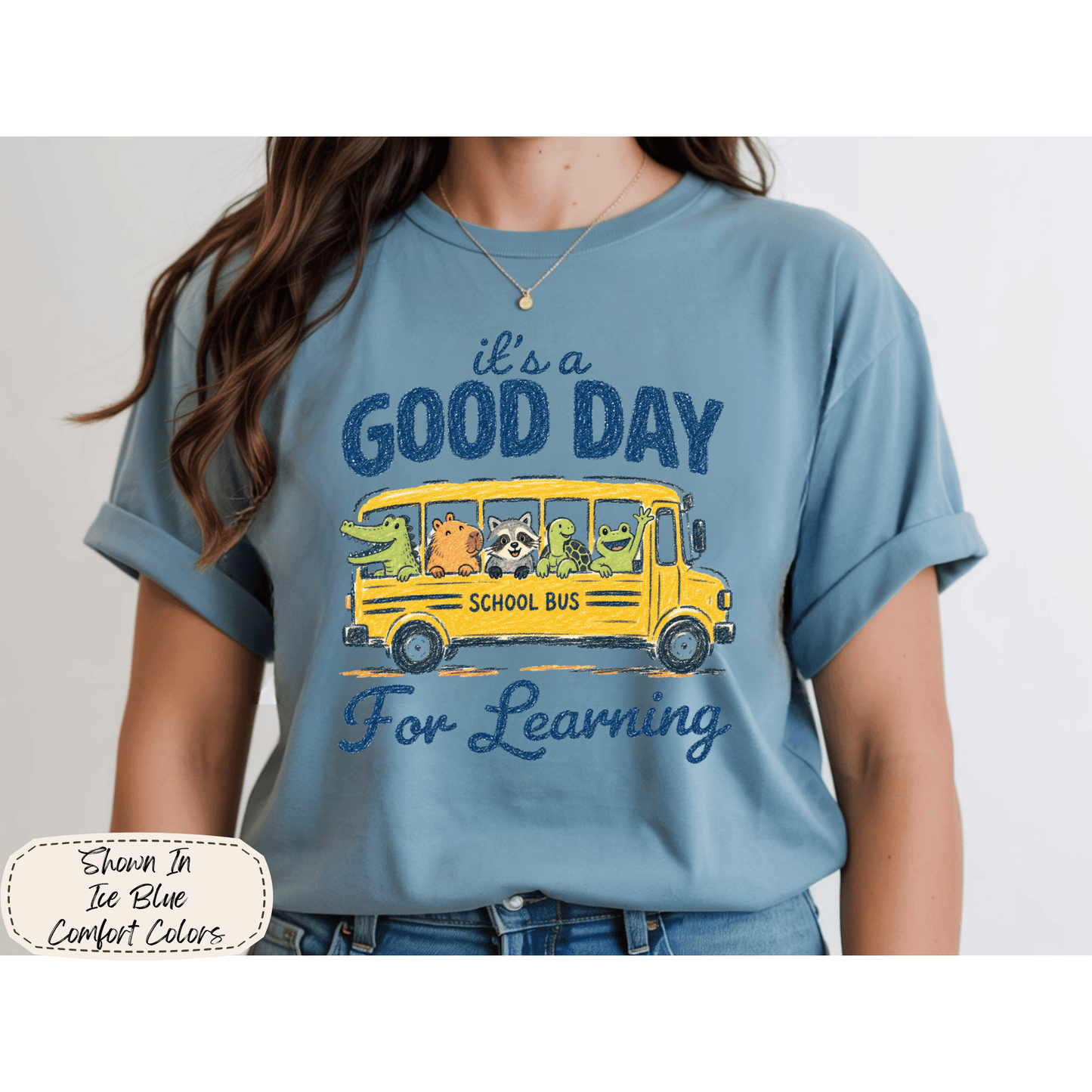 Classroom Days | It's a Good Day for Learning Graphic Tee